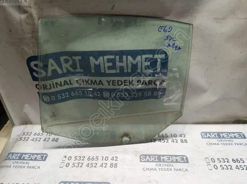 BMW 5 Serisi Kapı Camları çıkma parça - SARI MEHMET OTO YEDEK PARÇA Konya