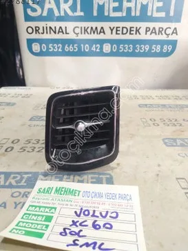 Volvo XC60 Havalandırma Izgaraları çıkma parça - SARI MEHMET OTO YEDEK PARÇA Konya