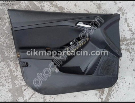 Ford Focus Kapı Döşemesi çıkma parça