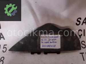 OEM; 2ko858218 VOLKSWAGEN CADDY 04-15 ÖN GÖĞÜS YAN KAPAK KAP
