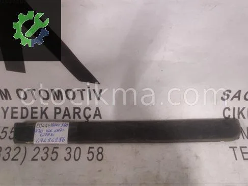 Volvo S60 Kapı Bandı & Çıtası çıkma parça