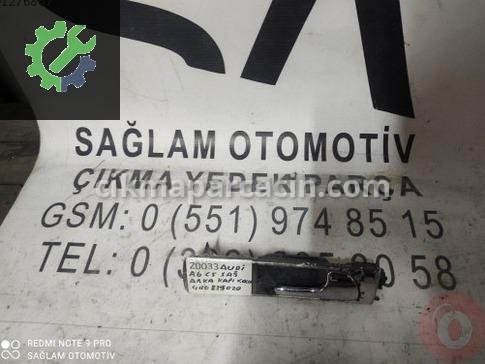 Audi A6 Dış Kapı Kolu çıkma parça