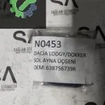 OEM; 638756739R DACİA LODGY-DOKKER ÇIKMA SOL AYNA ÜÇGENİ