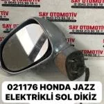 021176 HONDA JAZZ ELEKTRİKLİ SOL DİKİZ AYNASI
