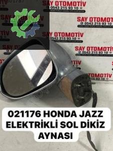021176 HONDA JAZZ ELEKTRİKLİ SOL DİKİZ AYNASI