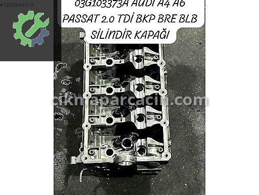 Audi A4 Silindir Kapağı 03G103373A çıkma parça