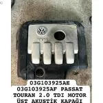 03G103925AE 03G103925AF PASSAT TOURAN 20 MOTOR ÜST AKUSTİK KAPAK
