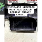 1036904752 MERCEDES W221 GPS NAVIGATION DİPSLAY EKRANI PANELİ