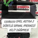 13285122 OPEL ASTRA J DÖRTLÜ SİNYAL MERKEZİ KİLİT DÜĞME 1707343
