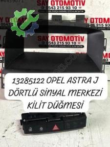 13285122 OPEL ASTRA J DÖRTLÜ SİNYAL MERKEZİ KİLİT DÜĞME 1707343 (2. Adet)