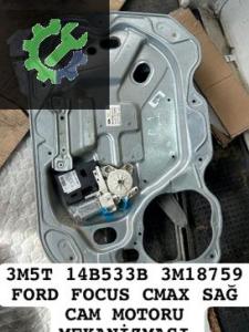 3M5T 14B533B 3M18759 FORD FOCUS CMAX SAĞ CAM MOTORU MEKANİZMASI