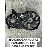 4F0121003AF AUDİ A6 FAN MOTORU FAN DAVLANBAZI SETI