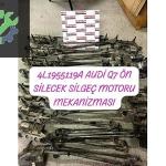 4L1955119A AUDİ Q7 ÖN SİLECEK SİLGEÇ MOTORU