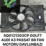 5Q0121203CP GOLF7 AUDİ A3 PASSAT B8 FAN MOTORU DAVLUNBAZI SETI