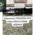 6395454407 MERCEDES VİTO W639 DÖRTLÜ SİNYAL DÜĞMESİ