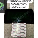 7033530 BMW E60 SANRUF CAMI ORJ ÇIKMA ARM933696061