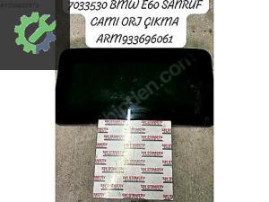 7033530 BMW E60 SANRUF CAMI ORJ ÇIKMA ARM933696061
