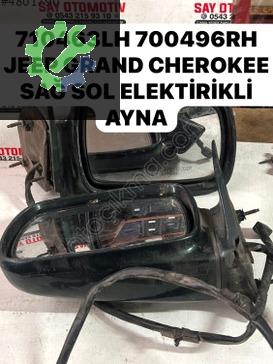 710463LH 700496RH JEEP GRAND CHEROKEE SAĞ SOL ELEKTİRİKLİ AYNA