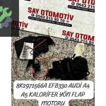 8K2971566A EFB330 AUDİ A4 A5 Q3 Q5 KALORİFER YÖN FLAP MOTORU