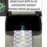 8K5877041A AUDİ A4 A5 PANORAMİC SANRUF MOTORU PERDE 8K0959591B
