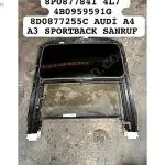 8P0877841 4L7 4B0959591G 8D0877255C AUDİ A4 A3 SPORTBACK SANRUF