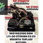 9661682980 BSM L11-00 CİTROEN C5 C5 SİGORTA TAPLASİ KUTUSU