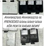 A0009057502 01 MERCEDES W204 W207 W212 KÖR NOKTA RADAR BEYNİ