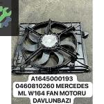 A1645000193 0460810260 MERCEDES ML W164 FAN MOTORU DAVLUNBAZI