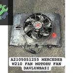 A2105051255 MERCEDES W210 FAN MOTORU FAN DAVLUNBAZI