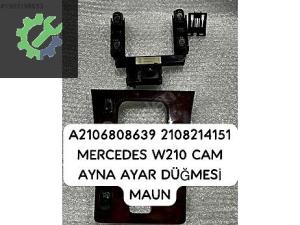 A2106808639 2108214151 MERCEDES W210 CAM AYNA AYAR DÜĞMESİ MAUN