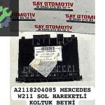 A2118204085 MERCEDES W211 SOL HAREKETLİ KOLTUK BEYNİ