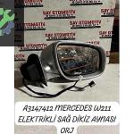 A3147412 MERCEDES W211 ELEKTRİKLİ SAĞ DİKİZ AYNASI ORJ