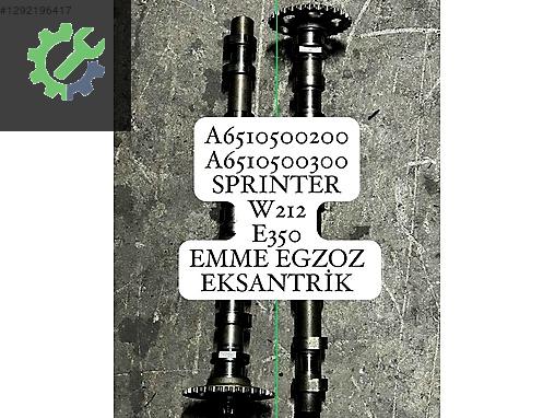 A6510500200 A6510500300 SPRINTER W212 EMME EGZOZ EKSANTRİK MİLİ
