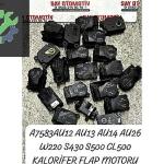 A7583AU12 AU13 AU14 AU26 EAM501 W220 S500 KALORİFER FLAP MOTORU