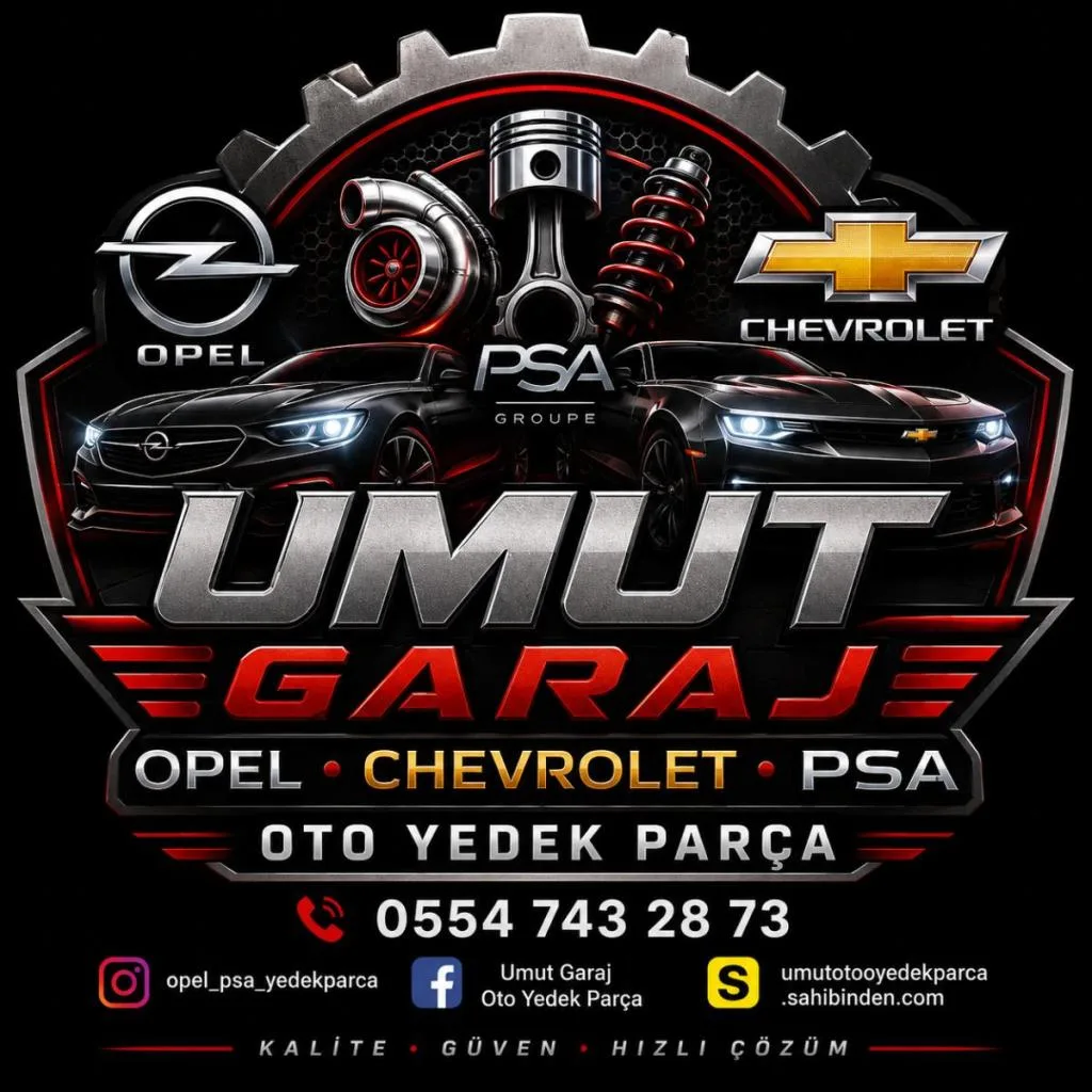 UMUT GARAJ OPEL CHEVROLET PSA YEDEK PARÇA