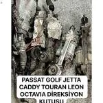 PASSAT GOLF JETTA CADDY TOURAN LEON OCTAVIA DİREKSİYON KUTUSU