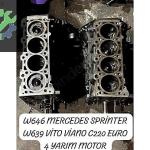 W646 MERCEDES SPRİNTER W639 VİTO VİANO C220 EURO 4 YARIM MOTOR