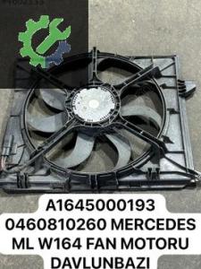 A1645000193 0460810260 MERCEDES ML W164 FAN MOTORU DAVLUNBAZI (2. Adet)