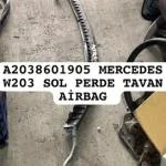 A2038601905 MERCEDES W203 SOL PERDE TAVAN AİRBAG