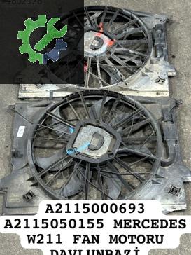 A2115000693 A2115050155 MERCEDES W211 FAN MOTORU DAVLUNBAZİ