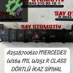 A2518700610 MERCEDES W164 ML W251 R DÖRTLÜ İKAZ SİNYAL DÜĞMESİ