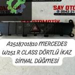 A2518701810 MERCEDES W251 R CLASS DÖRTLÜ İKAZ SİNYAL DÜĞMESİ