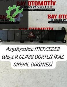 A2518701810 MERCEDES W251 R CLASS DÖRTLÜ İKAZ SİNYAL DÜĞMESİ