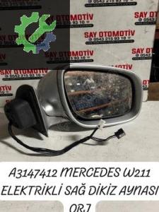 A3147412 MERCEDES W211 ELEKTRİKLİ SAĞ DİKİZ AYNASI ORJ