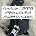 A4477603400 MERCEDES VİTO W447 SOL ARKA OTAMATİK KAPI MOTORU