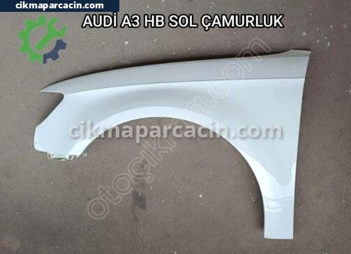 Audi A3 Çamurluk çıkma parça