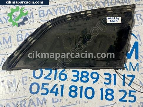 Audi Q7 Sağ Arka Kelebek Camı çıkma parça