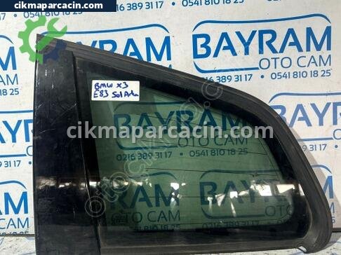 BMW X3 Sol Arka Kelebek Camı çıkma parça
