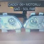CADDY 2006 MOTORLU SAĞ SOL FAR