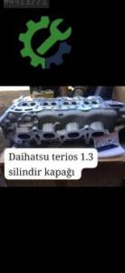 Daihatsu Terios 1.3 Silindir Kapağı